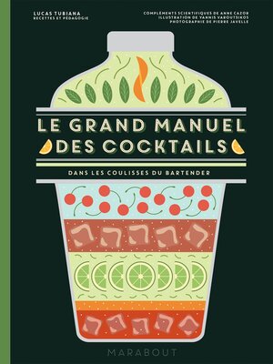 cover image of Le grand manuel des cocktails